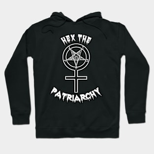 Hex the Patriarchy Hoodie